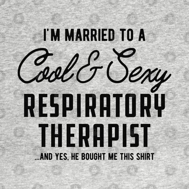 Respiratory Therapist Wife by KC Happy Shop